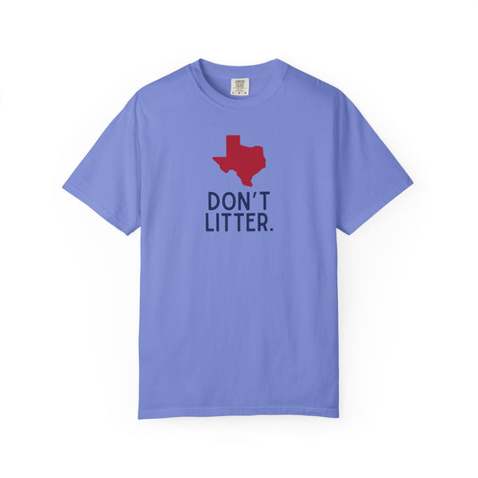 Texas Don't Litter T-Shirt