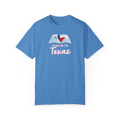 Take Me to Texas T Shirt
