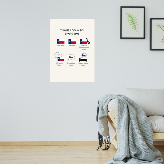 Things I Do In My Spare Time – Texas Poster