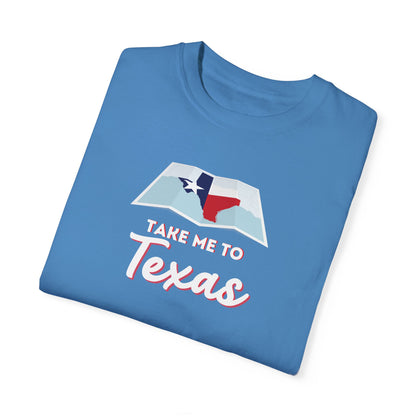 Take Me to Texas T Shirt